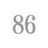 86